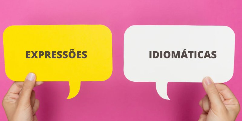 Qual o significado dessas expressões idiomáticas?